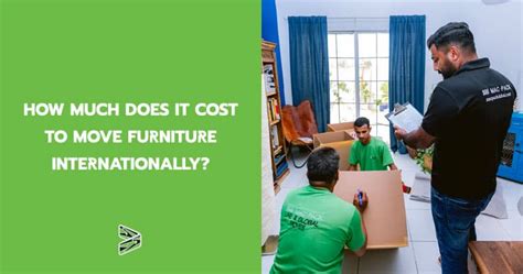 cost to move furniture overseas.